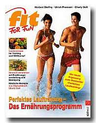 Das Ernährungsbuch für Ausdauersportler: Perfektes Lauftraining - Das Ernährungsprogramm